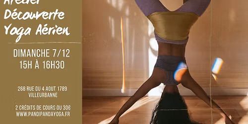 Atelier D\u00e9couverte Yoga A\u00e9rien \ud83e\udd8b\ud83d\udc3c\ud83e\uddd8\u200d\u2640\ufe0f