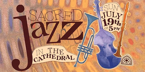 Sacred Jazz in the Cathedral
