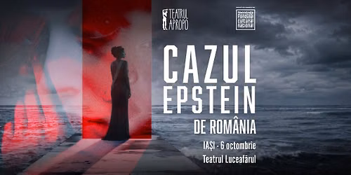 Cazul Epstein de Rom\u00e2nia - Premiera | FITPT Ia\u0219i