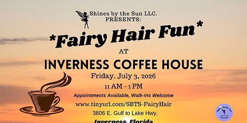 Fairy Hair Fun at Inverness Coffee House ~ Inverness