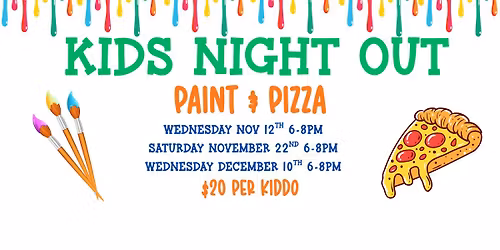 Kids Night Out - Paint and Pizza