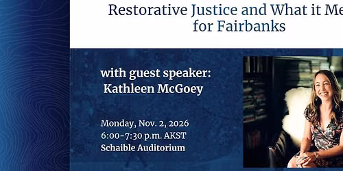Restorative Justice and What it Means for Fairbanks