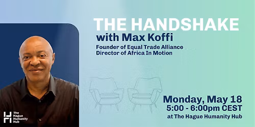 The Handshake with Max Koffi @The Hague Humanity Hub