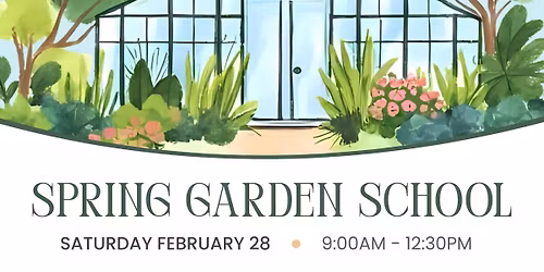 Spring Garden School - SOLD OUT
