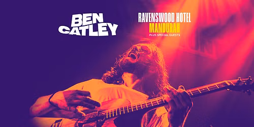 Ben Catley MANDURAH Ravenswood Hotel