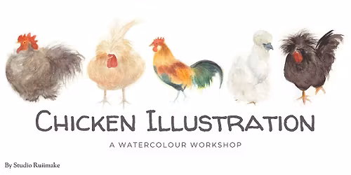 [New!] Chicken Illustration: A Watercolour Workshop