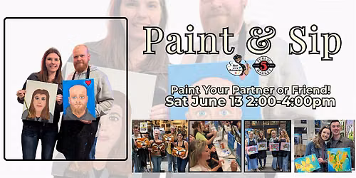 Paint & Sip at 5th St Alley \u201cPaint Your Partner or Friend!\u201d