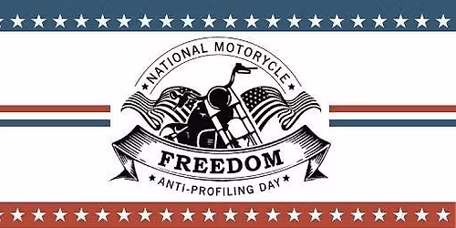 2026 National Motorcycle Anti-Profiling & Freedom Day