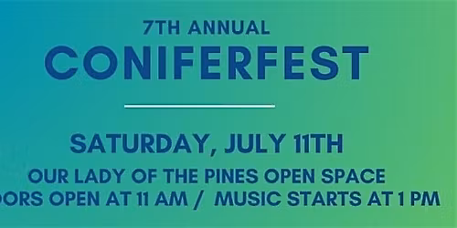 ConiferFest 2026 7th Annual