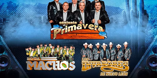 Conjunto Primavera, Machos, and Invasores