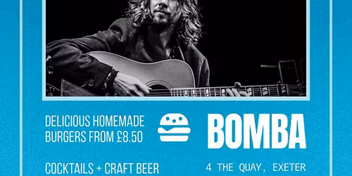 Blues &amp; Burgers | Adam Sweet with Paddy Blight | 13.05.26 | Bomba Exeter