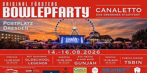 Original F\u00f6rsters Bowleparty @ Canaletto das Dresdner Stadtfest 2026