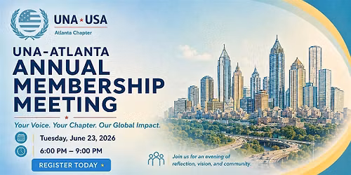 UNA-ATL Chapter Annual Membership Meeting