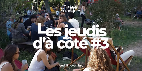 Les Jeudis d'\u00e0 c\u00f4t\u00e9 #3