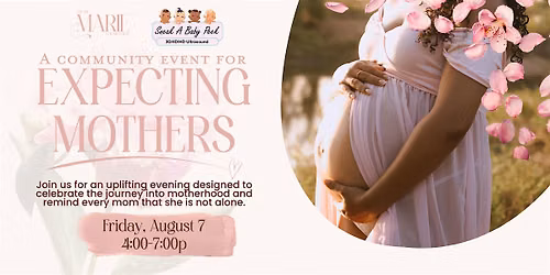 Little Beginnings: A Dear Marie Foundation Event for Expecting Mothers