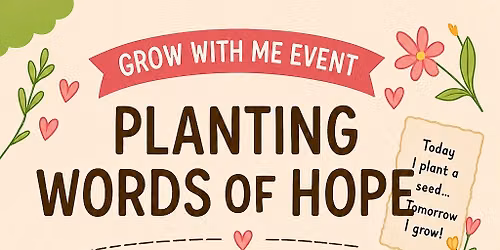 Grow With Me Planting Class - Kids Event 