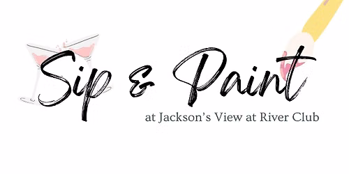 Sip & Paint at Jackson's View