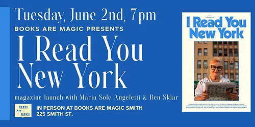 In-Store: Celebrate I Read You New York w\/ Maria Sole Angeletti & Ben Sklar