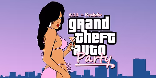 GTA VICE CITY soundtrack PARTY Krak\u00f3w