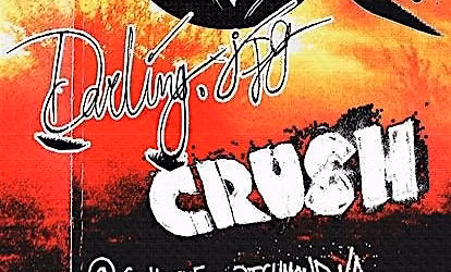 The Francines, Darling, Crush