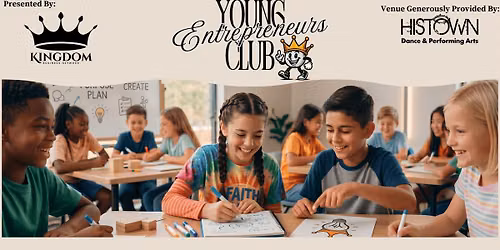 Young Entrepreneurs Club Workshop (Registration REQUIRED)