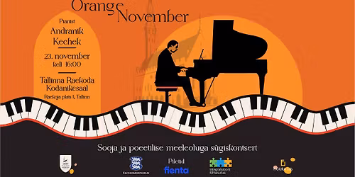 Klaverikontsert \u201eOrange November\u201c \u2013 Andranik Kechek