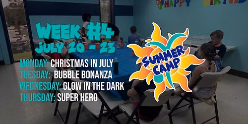 Summer Camp Week 4 FULL OR HALF DAYS AVAILABLE!