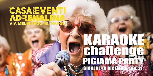 KARAOKE CHALLENGE\u26a1PIGIAMA PARTY