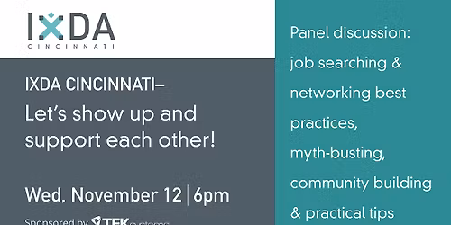 IxDA Cincinnati - Let\u2019s Show Up and Support Each Other!