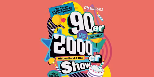 90er vs 2000er Show \u2013 24 Jahre halle02 Heidelberg