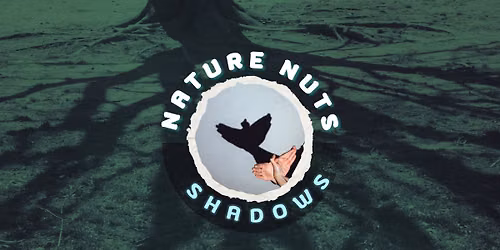 Nature Nuts: Shadows