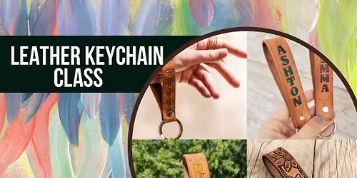 Teen Leather Keychain Class