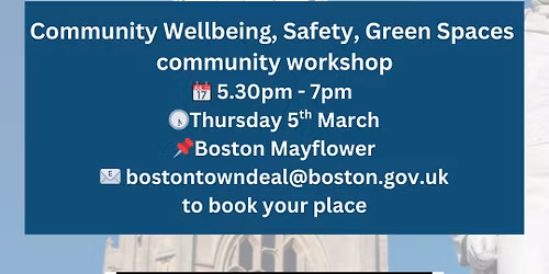Community Wellbeing, Safety and Green Spaces Community Workshop