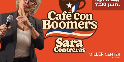 Sara Contreras - Cafe Con Boomers at Miller Center for the Arts - Reading Area Community College