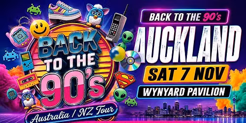 Back To The 90's - Auckland (New Venue)