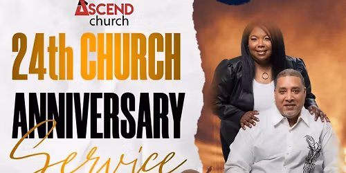 Ascend Church 24th Anniversary Service
