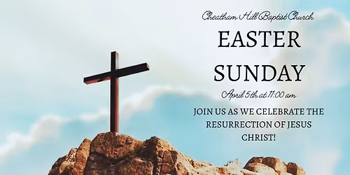 Easter Sunday at Cheatham Hill Baptist Church 