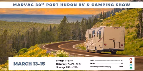 The MARVAC 30th Port Huron RV & Camping Show