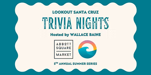 September: Lookout Trivia Night in Abbott Square | Hosted by Wallace Baine