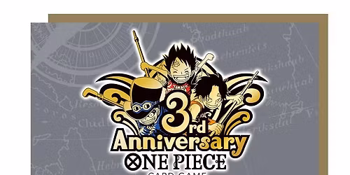 One Piece 3rd Anniversary Event (OP-13 Release Event)