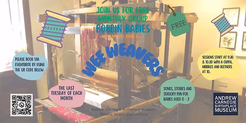 Bobbin Babies: Wee Weavers - 29 September 10:00 for 10:30