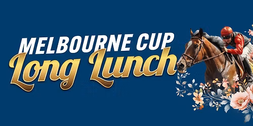 Melbourne Cup Long Lunch