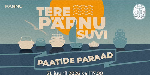 Tere, P\u00e4rnu suvi 2026 \/ PAATIDE PARAAD \u2600\ufe0f\ud83d\udea4
