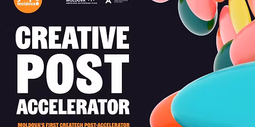 Creative Post-Accelerator by Yep!Moldova