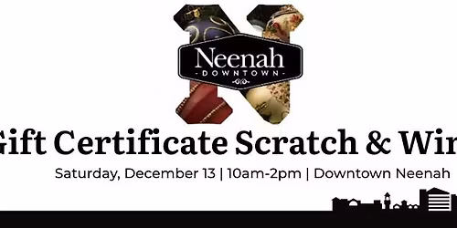 Special Downtown Neenah Gift Certificate Scratch & Win Day! 
