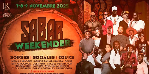 SABAR WEEKENDER 7,8 & 9 NOVEMBRE 2025 