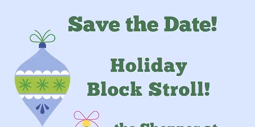 Holiday Block Stroll