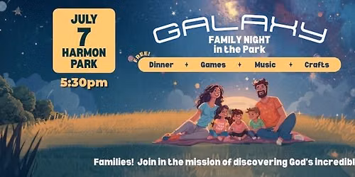 Galaxy Family Night