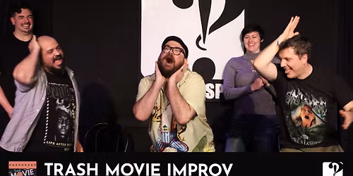 Trash Movie Improv