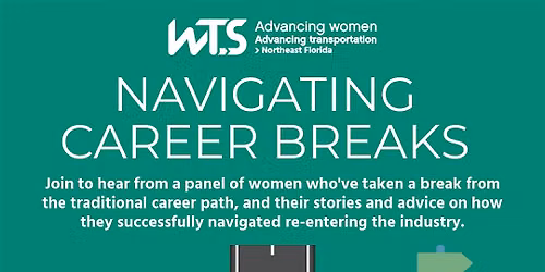 WTS Panel: Navigating Career Breaks as Women in Transportation